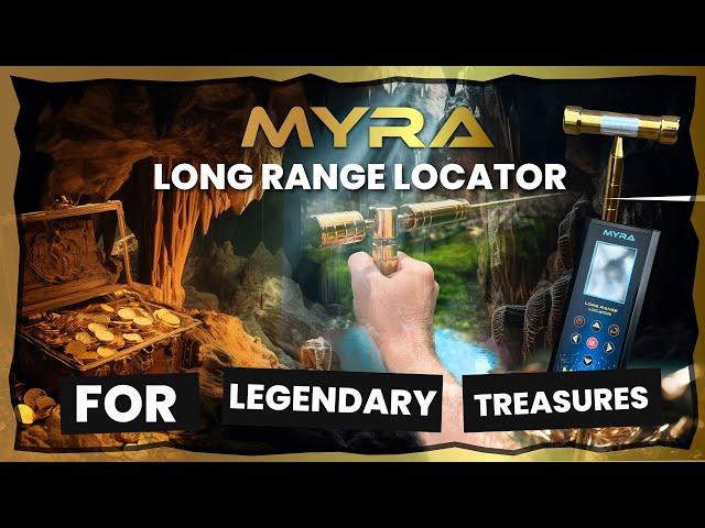 MYRA Long Range Locators - For Legendary Treasures