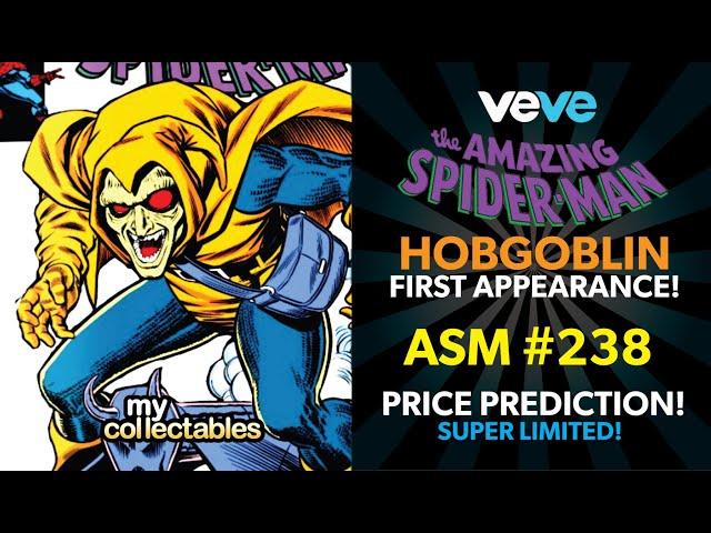 Veve Amazing Spider-Man 238 Price Predictions! HOBGOBLIN First Appearance Comic!