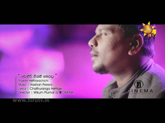 Wenwee Giyath Perada - Ruwan Hettiarachchi [www.hirutv.lk]