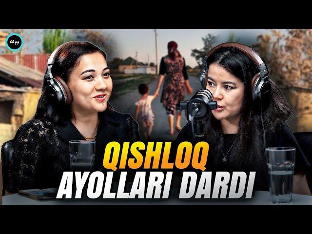 Qishloq ayollari dardi haqida yozadigan shaharlik jurnalist/Qo'shtirnoq