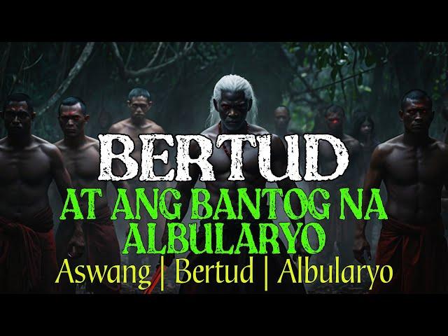 DAMIAN BANOG; BANTOG NA ALBULARYO | Kwentong Aswang | True Story