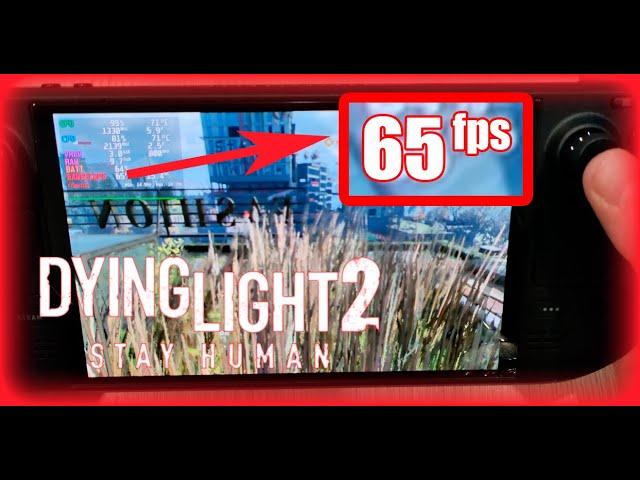 Dying Light 2 на Steam Deck OLED [Лучшие игры #17]