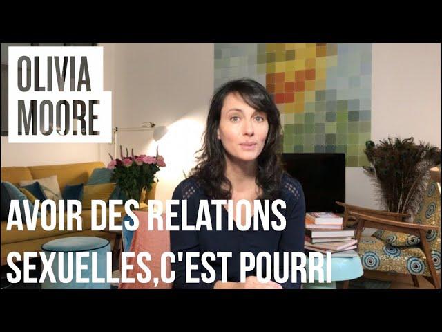 Avoir des relations sexuelles, c'est pourri