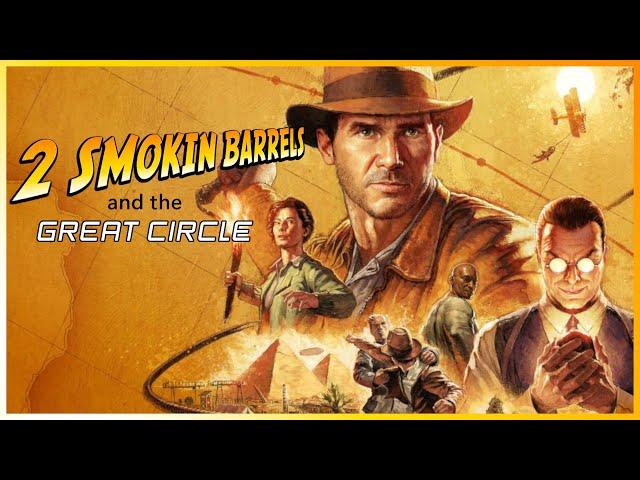 Indiana Jones and the Great Circle: XBOX Live with me, 2 Smokin Barrels