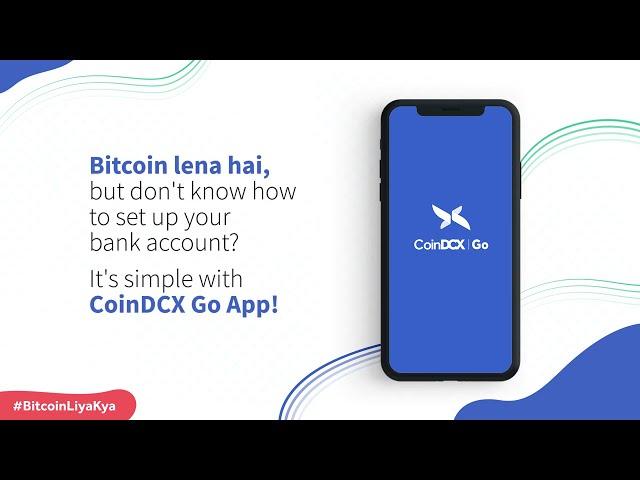 How to link your Bank Account to your CoinDCX Go App?