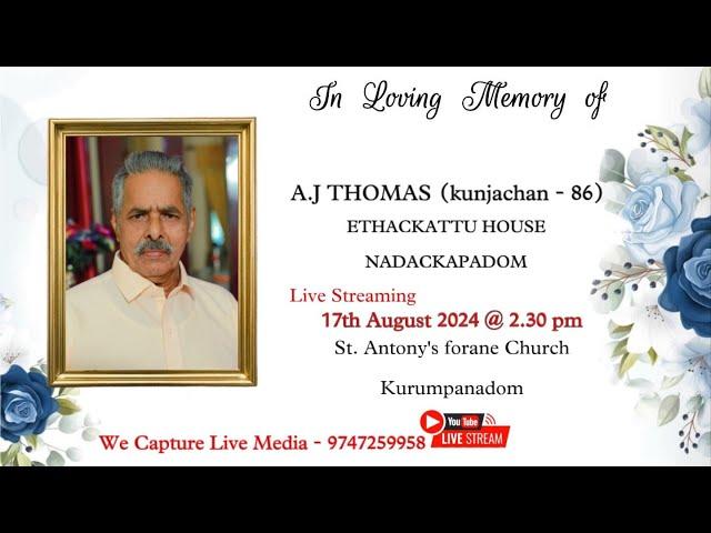 FUNERAL SERVICE || A.J THOMAS (kunjachan -86)