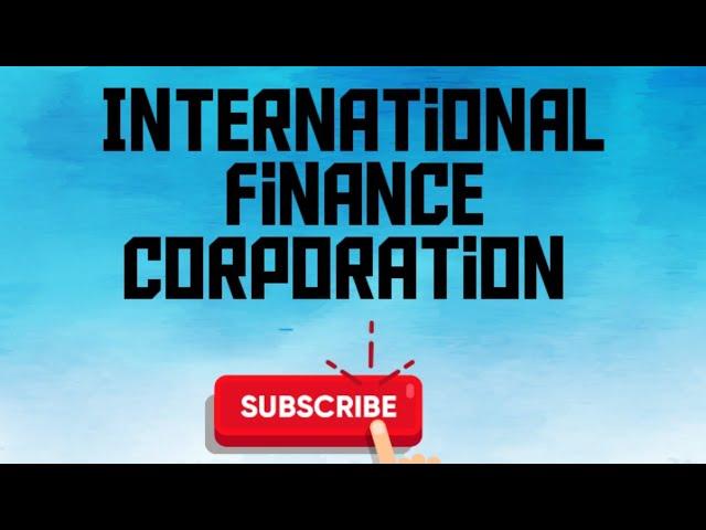 What is International Finance l Meaning l Org.of IF l Purpose l Criticism l