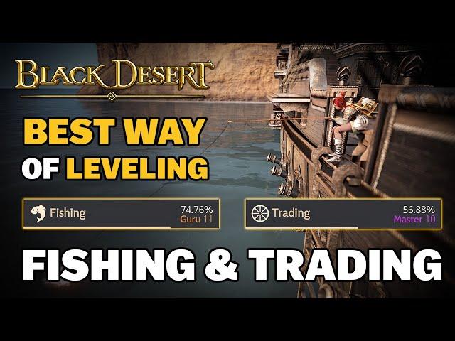 BDO | "Easiest & Fastest" Way To Become Guru "Fisher & Trader" At The Same Time | Quick Guide