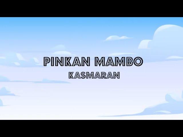 Pinkan Mambo - Kasmaran (Lyric Video)