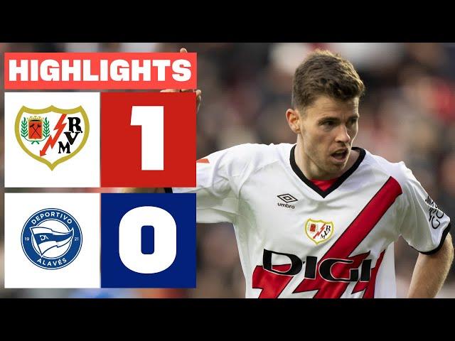 RAYO VALLECANO 1 - 0 DEPORTIVO ALAVÉS I HIGHLIGHTS LALIGA EA SPORTS