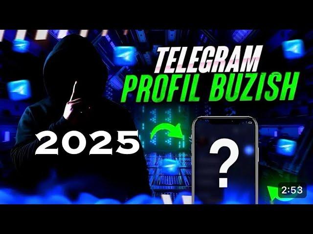 TELEGRAM PROFIL BUZISH // BIROVNI TELEGRAMNI BUZISH // TELEGRAM VZLOM 2025