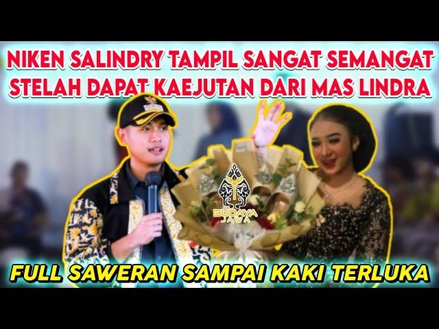 NIKEN SALINDRY SANGAT SEMANGAT SETALAH DAPAT KEJUTAN DARI MAS LINDRA - LILIN