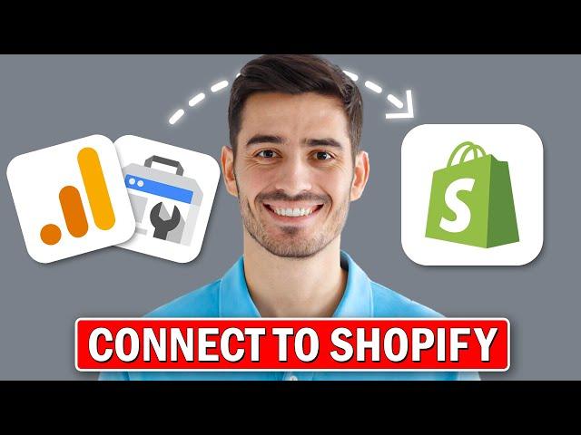 How to Connect Google Analytics 4 & Google Search Console with Shopify (2024)