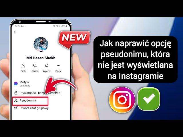 Jak naprawić opcję pseudonimu, która nie jest wyświetlana na Instagramie