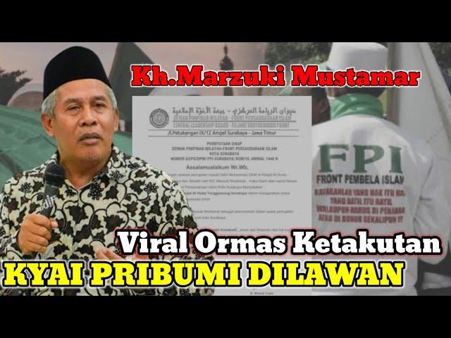 K.H.MARZUQI MUSTAMAR " ORMAS KETAR KETIR DENGAR CERAMAH INI