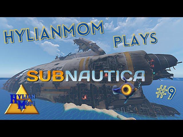 HylianMom Plays Subnautica: Hello And Goodbye, Momma (#9 - The End)