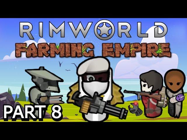 RimWorld Farming Empire Episode 8 The Reckoning