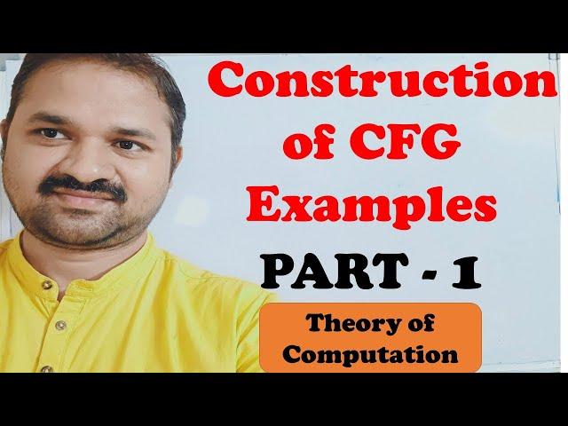 Construction of CFG for the given language Examples - part 1 || TOC || Theory of Computation|| FLAT