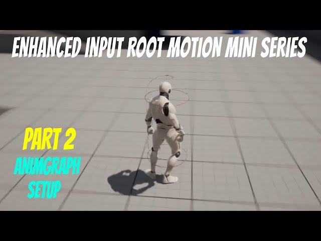 UE5.2 Root Motion Turn In Place Addon Mini Series Part 2 - Animgraph Setup