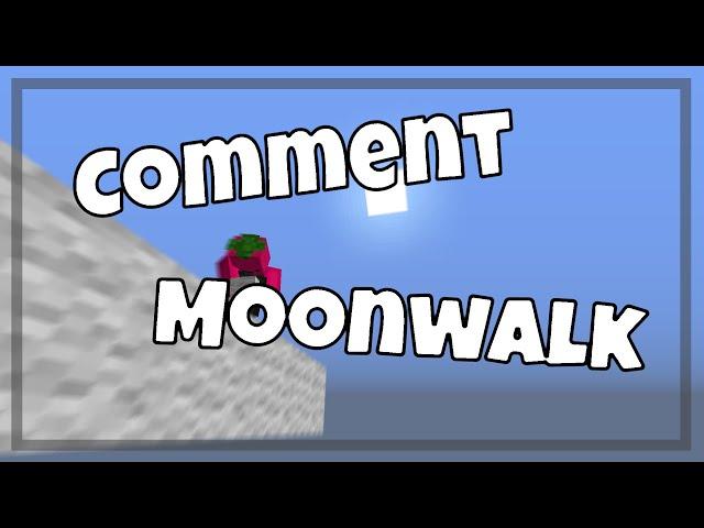 Comment Moonwalk sur Minecraft [Tutoriel FR]