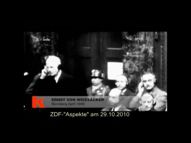 Die Nazi-Vergangenheit des Ernst von Weizsäcker (ZDF «Aspekte» vom 29.10.2010)