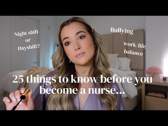 25 Things I wish I knew before I became a nurse | GRWM