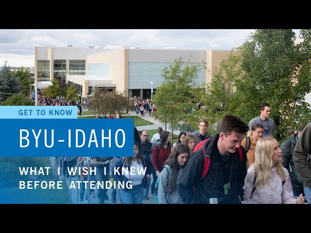 What I Wish I Knew Before Attending | Get to Know BYU-Idaho