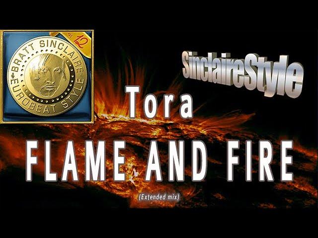 Flame and fire / Tora