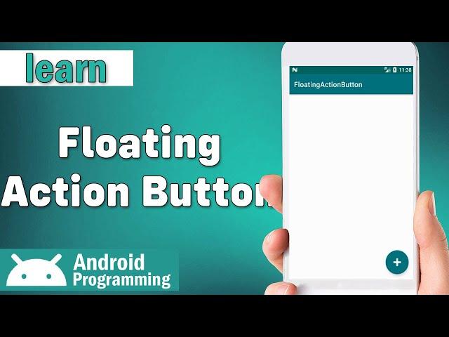 Floating Action Button in android - learn to create Floating Action Button and set its properties