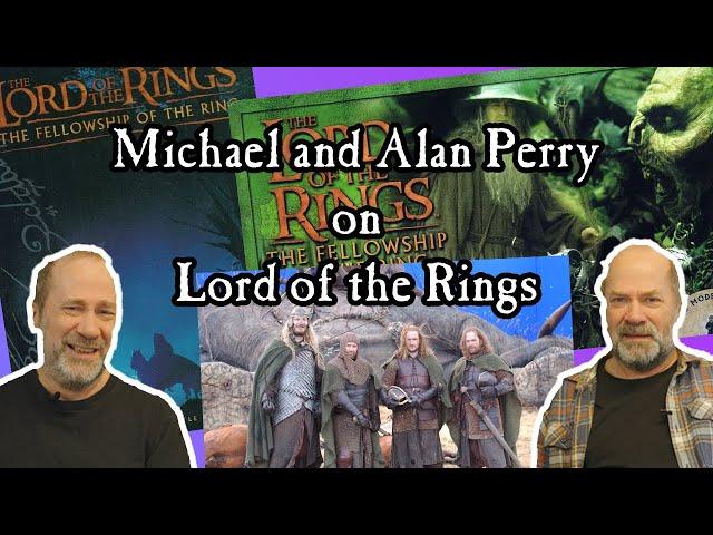 Michael and Alan Perry on The Lord of the Rings