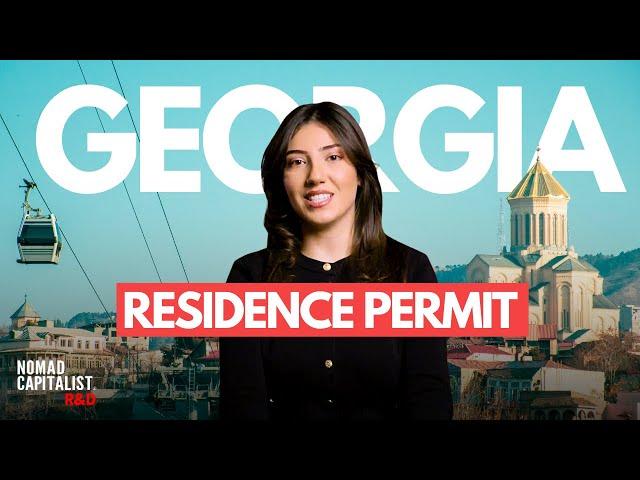 How to Get a Residence Permit in Georgia