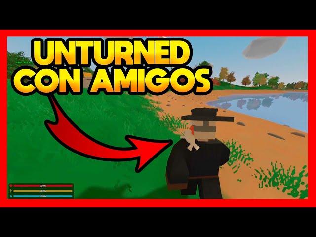 COMO JUGAR UNTURNED CON AMIGOS PC