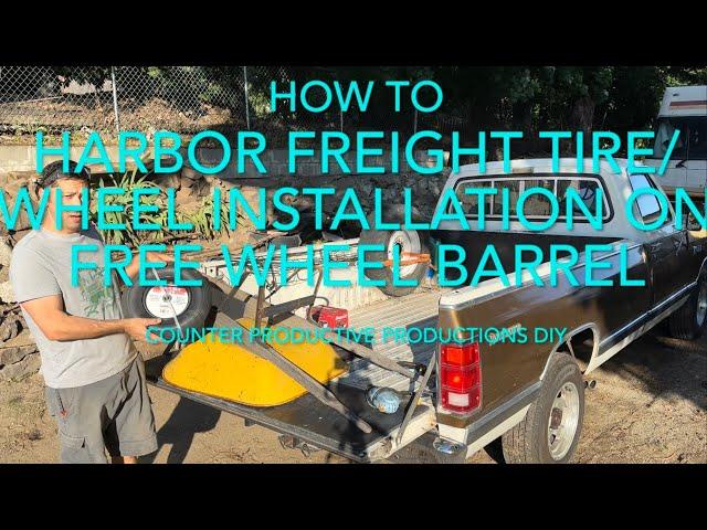 How To. Harbor Freight 16” wheel and tire install on a repurposed wheel barrel.