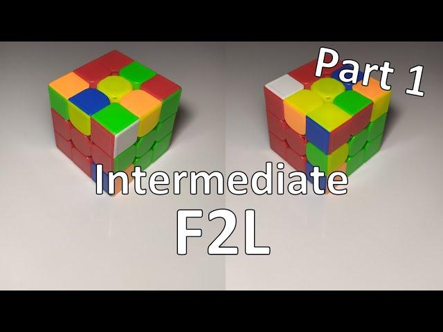 Easiest Intermediate F2L Cases - Part 1