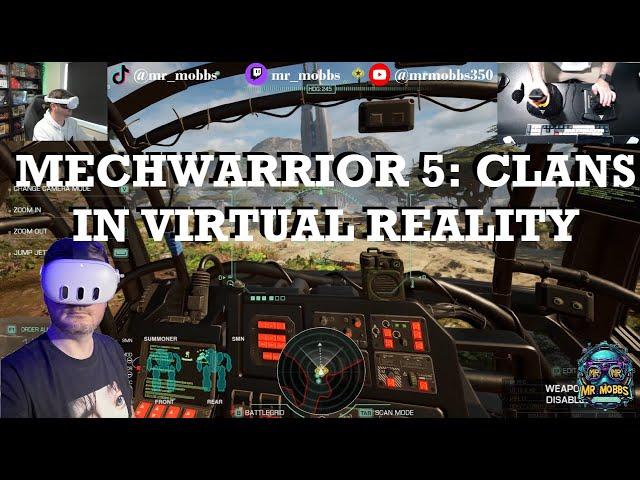 MechWarrior 5 Clans in VR using the Meta Quest 3,  UEVR PrayDog Mod & Thrustmaster Hotas