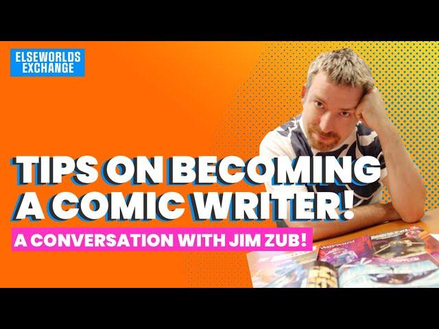 How to WRITE your own comic books! ft. Jim Zub (Podcast)