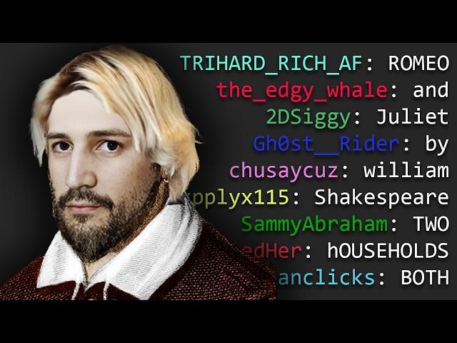 Can xQc's Twitch chat recreate the works of Shakespeare?