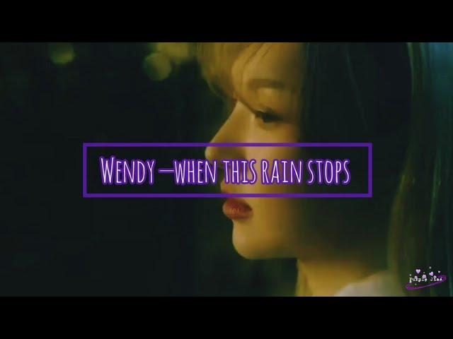 [MR Removed] wendy — when this rain stops