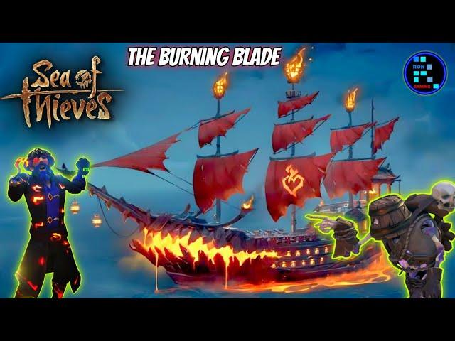 Sea Of Thieves | We Captured "The Burning Blade" Biggest Ship In Game