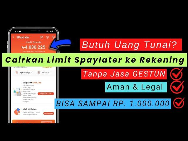 Cara Cairkan Limit Shopee Paylater ke Rekening √ tanpa gestun √