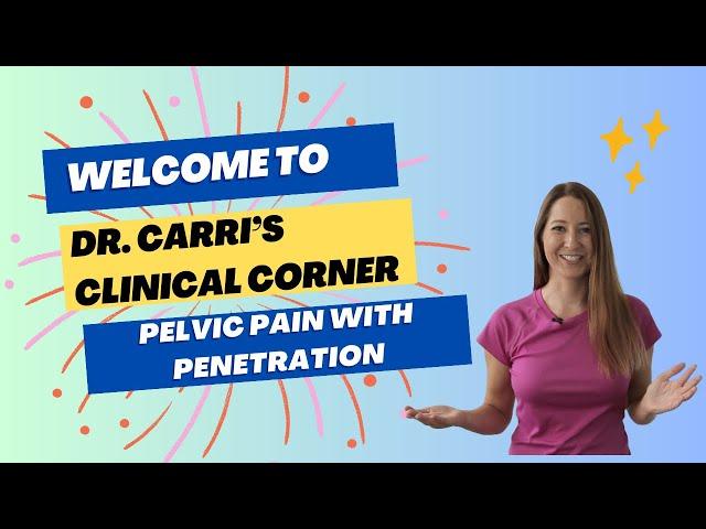 Pelvic Pain With Penetration And How Pelvic Floor Therapy Can Help