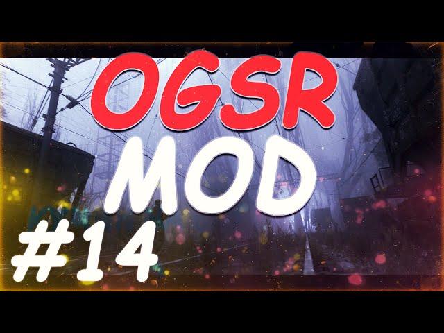 S.T.A.L.K.E.R. OGSR MOD #14 Гость на Элеваторе и Кейс с блокпоста