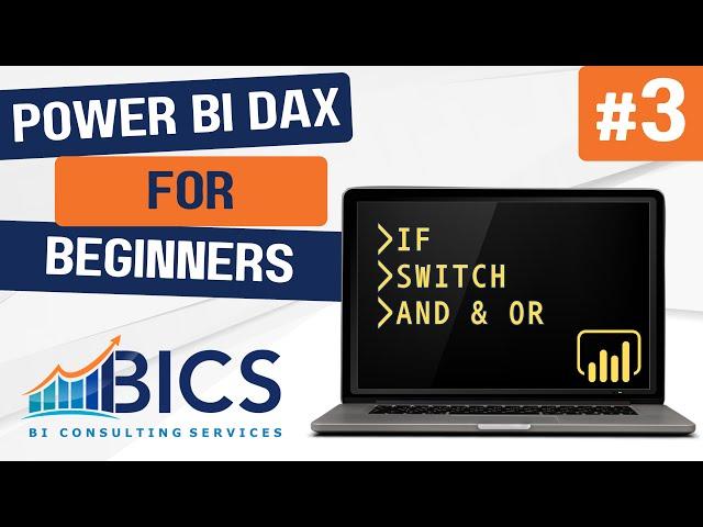 Power BI DAX for Beginners #3: IF, SWITCH, AND & OR