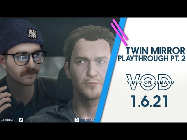 Twin Mirror playthrough pt.2 // 1.6.21