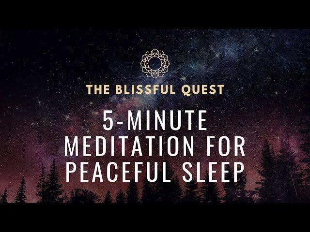  5-Minute Meditation for Peaceful Sleep | Guided Bedtime Relaxation 