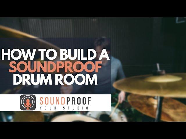 How To Build A Soundproof Drum Room