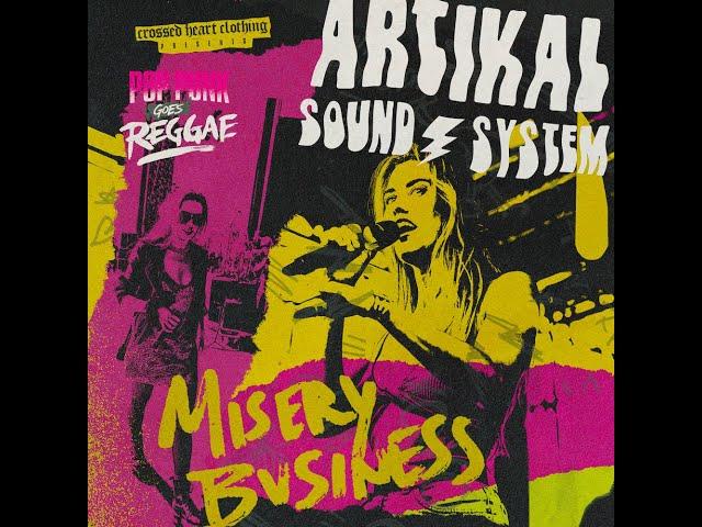 Artikal Sound System - Misery Business (Paramore Cover)