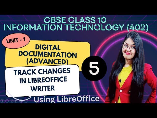 Track Changes in  LibreOffice Writer | Digital Documentation | Class 10 Information Technology