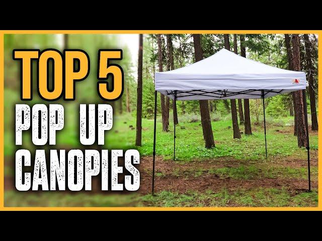 Best Pop Up Canopies 2024 | Top 5 Best Pop Up Canopy Tents You can Buy