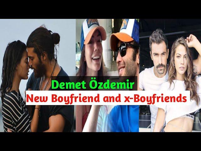 Demet özdemir | New Boyfriend 2020 | Also List of Old Boyfriends and Facts